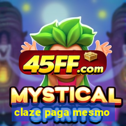 claze paga mesmo
